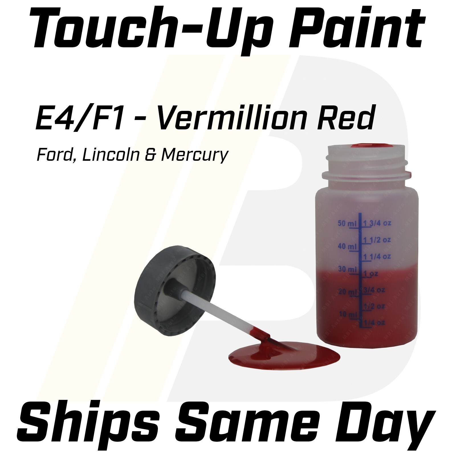 E4/F1 Vermillion Red – 1 Oz Touch Up Paint Kit w/ Brush for Ford Lincoln Mercury