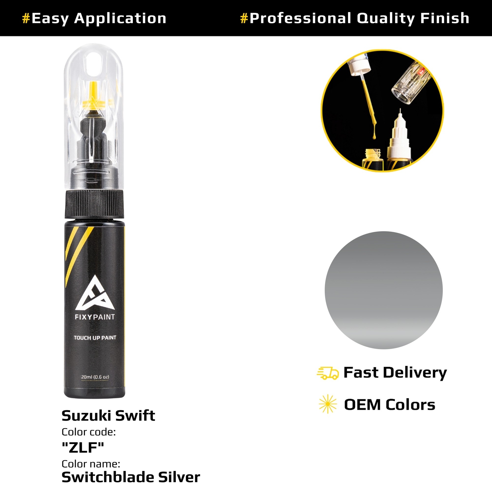 Touch up Paint for Suzuki Swift Code: ZLF Switchblade Silver