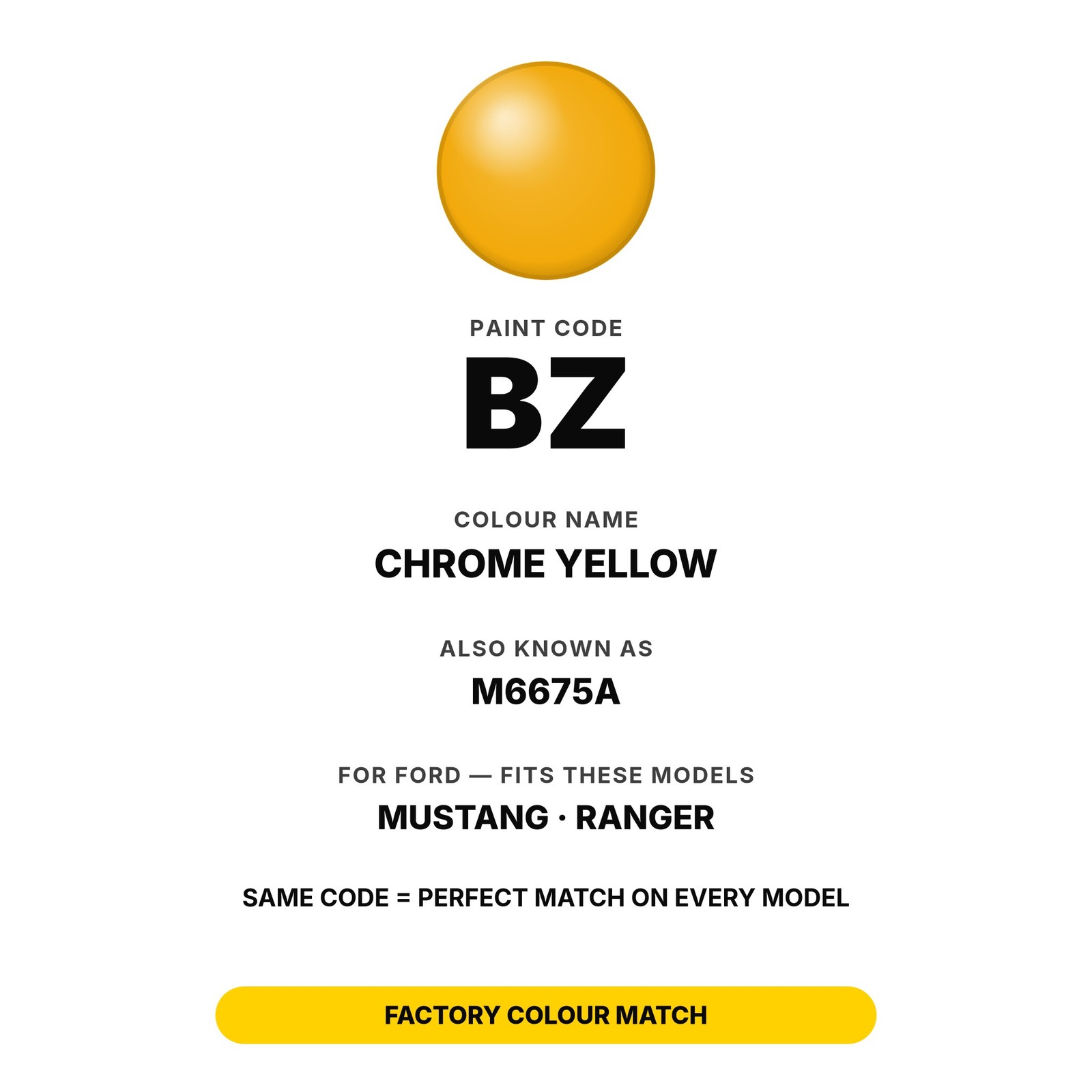 Touch Up Paint For Ford BZ Chrome Yellow Original Factory Color Auto Touch Up