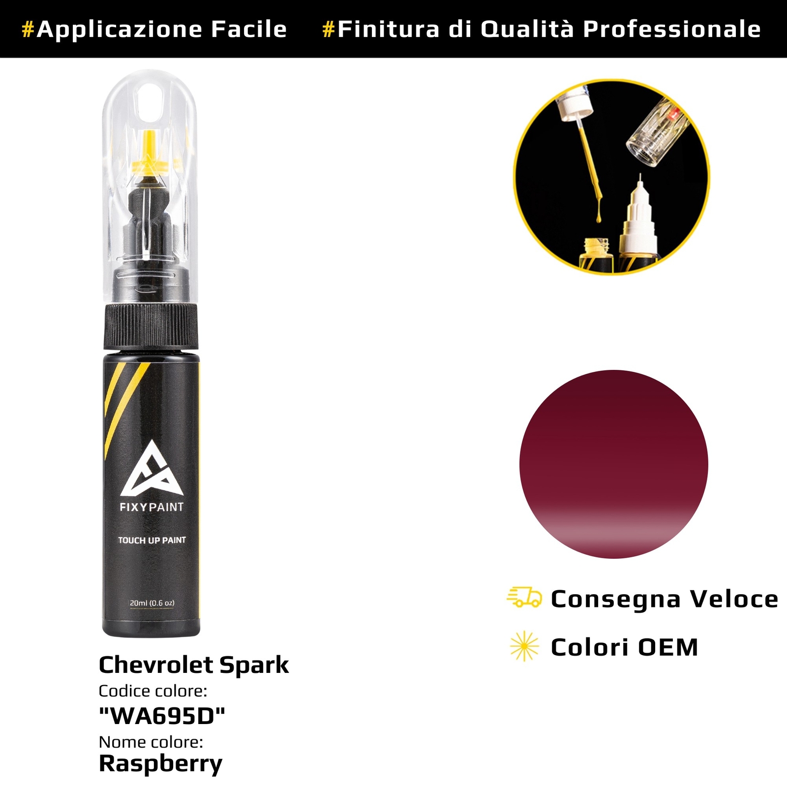 Touch Up Paint for Chevrolet Spark Cod: WA695D Raspberry